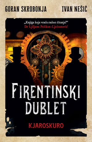 Firentinski Dublet-2 Kjaroskuro by Goran Skrobonja, Ivan Nešić