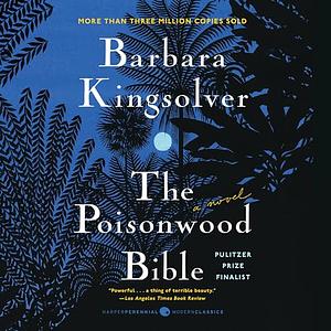 The Poisonwood Bible by Barbara Kingsolver