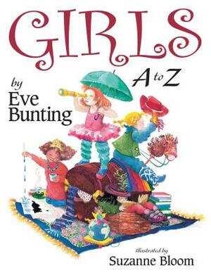 Girls A to Z by Eve Bunting