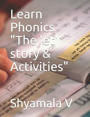 Learn Phonics the 'et' Story & Activities by Shyamala V