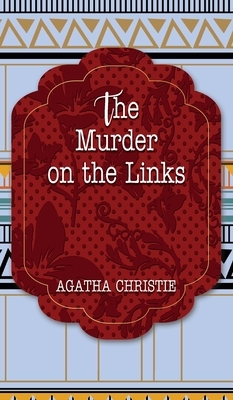 The Murder on the Links by Agatha Christie