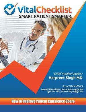 Vital Checklist (Full Color): How to Improve Patient Experience Score by Harpreet Singh