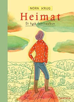 Heimat: Et tysk familiealbum by Nora Krug