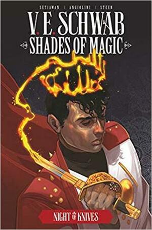 Shades of Magic: The Steel Prince, Vol. 2: Night of Knives by Andrea Olimpieri, V.E. Schwab