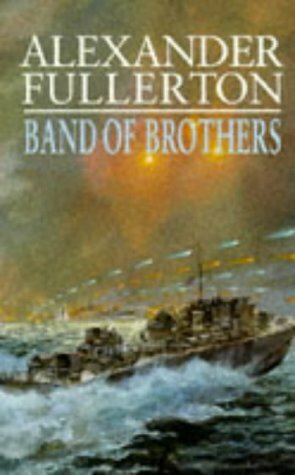 Band of Brothers by Alexander Fullerton