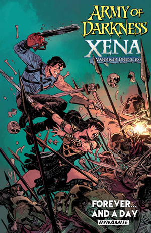 Army of Darkness/Xena, Warrior Princess: Forever and a Day by Elliot Fernandez, Scott Lobdell