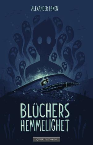 Blüchers hemmelighet by Alexander Løken