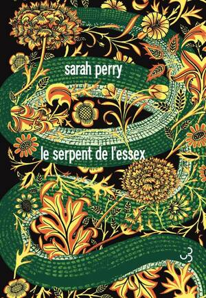 Le serpent de l'Essex by Sarah Perry