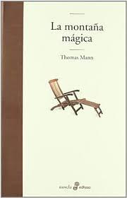 La montaña mágica by Thomas Mann