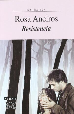 Resistencia by Rosa Aneiros