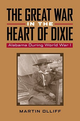 Dixie's Great War: World War I and the American South by 