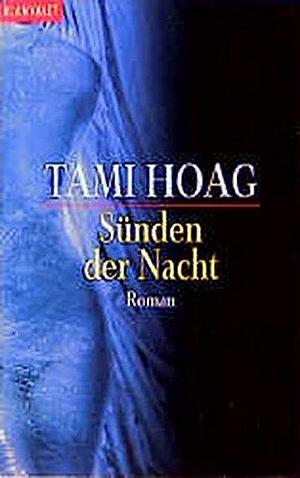 Sünden der Nacht. by Tami Hoag, Tami Hoag