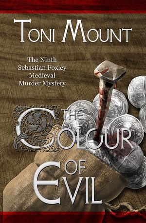 The Colour of Evil by Toni Mount