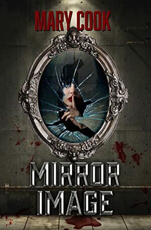 Mirror Image by Mary Cook