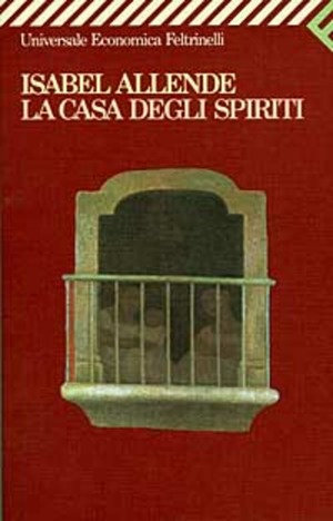 La casa degli spiriti by Isabel Allende