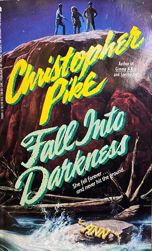 Fall Into Darkness by Christopher Pike