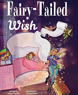 Fairy-Tailed Wish by Megan Pighetti