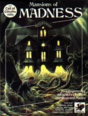 Mansions of Madness by Keith Herber, Fred Behrendt, Mark Morrison, Shawn DeWolfe, Wesley Martin