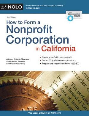 How to Form a Nonprofit Corporation in California by Anthony Mancuso