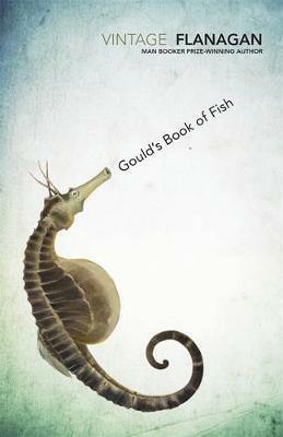 Gould's Book of Fish by Richard Flanagan