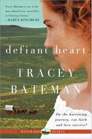 Defiant Heart by Tracey Bateman