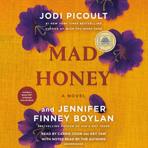 Mad Honey by Jennifer Finney Boylan, Jodi Picoult