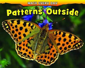 Patterns Outside by Rebecca Rissman, Daniel Nunn