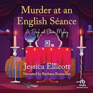 Murder at an English Séance by Jessica Ellicott