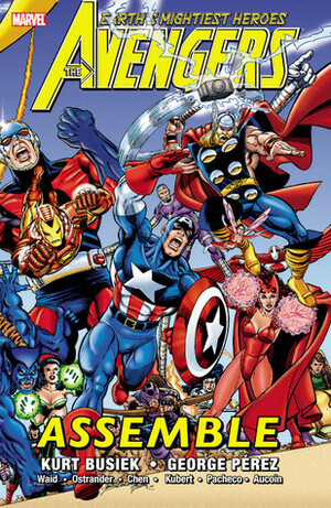 Avengers Assemble - Volume 1 by Andy Kubert, Carlos Pacheco, Joe Edkins, Mark Waid, George Pérez, Sean Chen, John Ostrander, Kurt Busiek, Len Kaminski, Derec Donovan