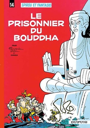 Le Prisonnier du Bouddha by André Franquin, Greg, Jidéhem
