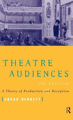 Theatre Audiences by Susan Bennett