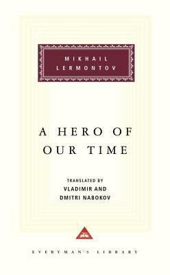 A Hero of Our Time by Mikhail Lermontov