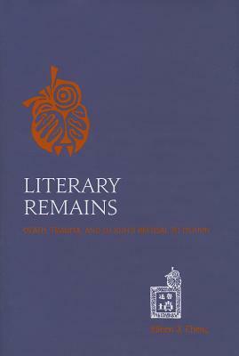 Literary Remains: Death, Trauma, and Lu Xun's Refusal to Mourn by Eileen Cheng
