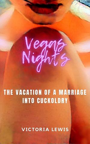 Vegas Nights by Victoria Lewis