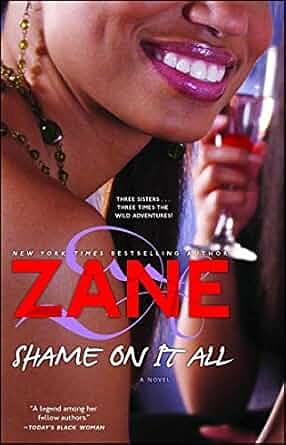 Shame on It All by Zane