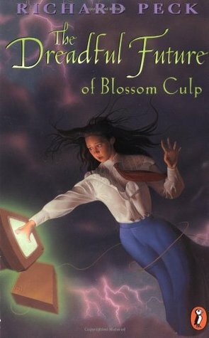 The Dreadful Future of Blossom Culp by Richard Peck