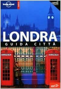 Londra: Guida Citta by Tom Masters, Vesna Maric, Lonely Planet, Steve  Fallon