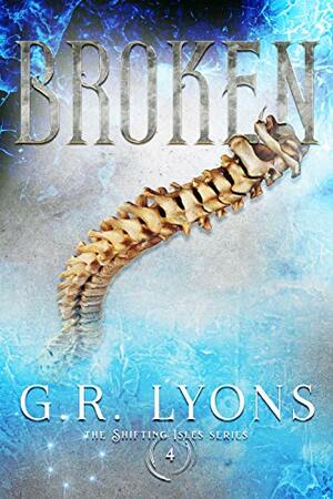 Broken by G.R. Lyons