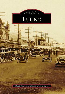 Luling by Luling Main Street, Chuck Parsons