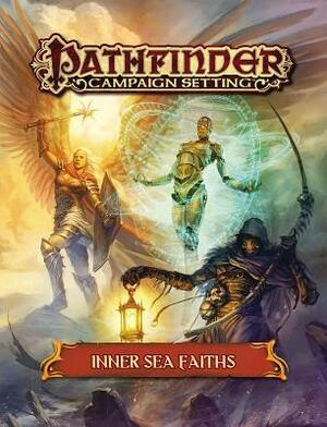 Pathfinder Campaign Setting: Inner Sea Faiths by Amanda Hamon Kunz, Irina Nordsol, Sam Burley, Crystal Frasier, Jon Neimeister, Robert Brookes, Warren Mahy, Patrick Renie, Miguel Regodón Harkness, Jessica Price, David N. Ross, Shen Fei, James Jacobs, Ben Wootten, Ralph Horsley, Will O'Brien, Brandon Hodge, Denman Rooke, Florian Stitz, Benjamin Bruck, Thurston Hillman, Kiki Moch Rizky, Firat Solhan, Leonardo Borazio, Jose Parodi