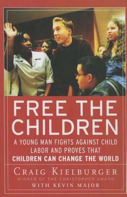 Free the Children by Craig Kielburger