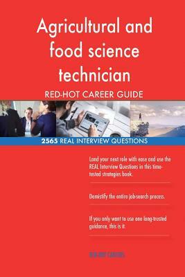 Agricultural and food science technician RED-HOT Career; 2565 REAL Interview Que by Red-Hot Careers