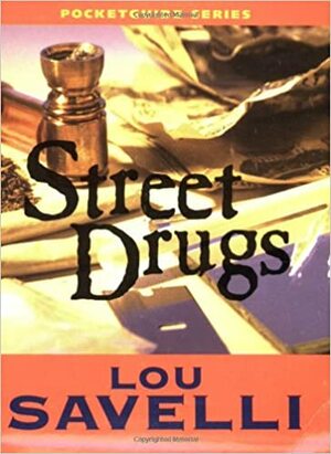 Street Drugs Pocketguide by Lou Savelli