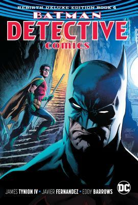 Batman: Detective Comics: The Rebirth Deluxe Edition Book 4 by James Tynion IV
