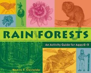 Rainforests: An Activity Guide for Ages 6–9 by Nancy F. Castaldo
