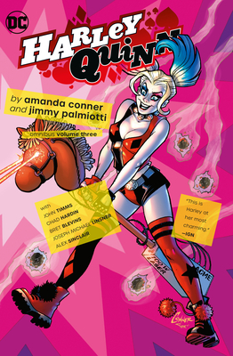 Harley Quinn by Amanda Conner & Jimmy Palmiotti Omnibus Vol. 3 by Amanda Conner, Jimmy Palmiotti