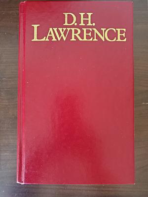 Sons and Lovers ; The Fox ; Love Among the Haystacks ; Aaron's Rod ; The Ladybird ; Women in Love by D. H. Lawrence