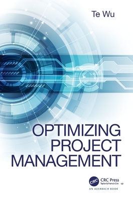 Optimizing Project Management by Te Wu