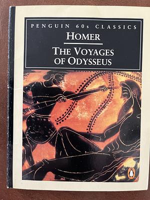 The Voyages of Odysseus by Peter Jones, Homer, E.V. Rieu, D.C.H. Rieu