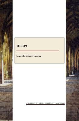 The Spy by James Fenimore Cooper